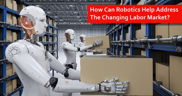 How can robotshelp address the changing labor market?